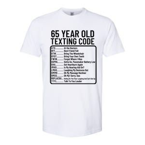 Funny 65 Year Old Texting Code Birthday Softstyle CVC T-Shirt