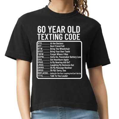 Funny 60 Year Old Texting Code Birthday Comfort Colors Boxy T-Shirt