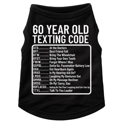 Funny 60 Year Old Texting Code Birthday Doggie Tank