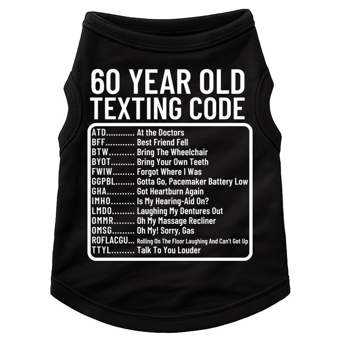 Funny 60 Year Old Texting Code Birthday Doggie Tank