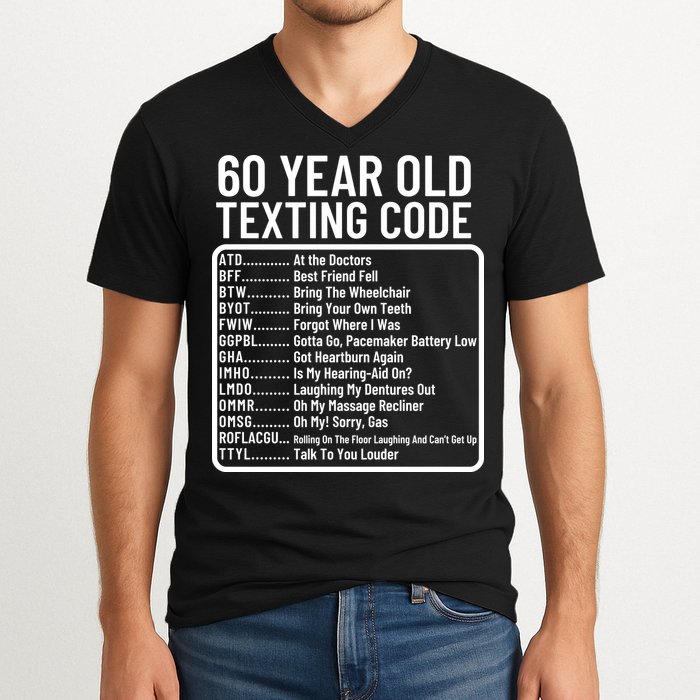 Funny 60 Year Old Texting Code Birthday V-Neck T-Shirt