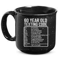 Funny 60 Year Old Texting Code Birthday 15oz Campfire Ceramic Mug