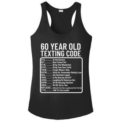 Funny 60 Year Old Texting Code Birthday Ladies PosiCharge Competitor Racerback Tank