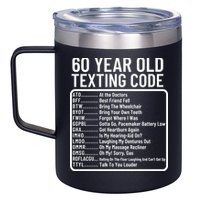 Funny 60 Year Old Texting Code Birthday 12oz Stainless Steel Coffee Mug