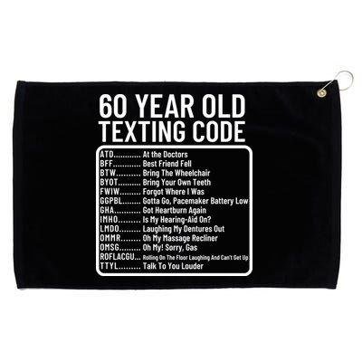 Funny 60 Year Old Texting Code Birthday Grommeted Golf Towel