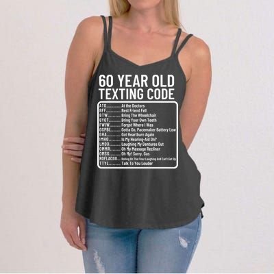 Funny 60 Year Old Texting Code Birthday Women's Strappy Tank