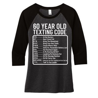 Funny 60 Year Old Texting Code Birthday Women's Tri-Blend 3/4-Sleeve Raglan Shirt