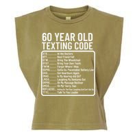 Funny 60 Year Old Texting Code Birthday Garment-Dyed Women's Muscle Tee