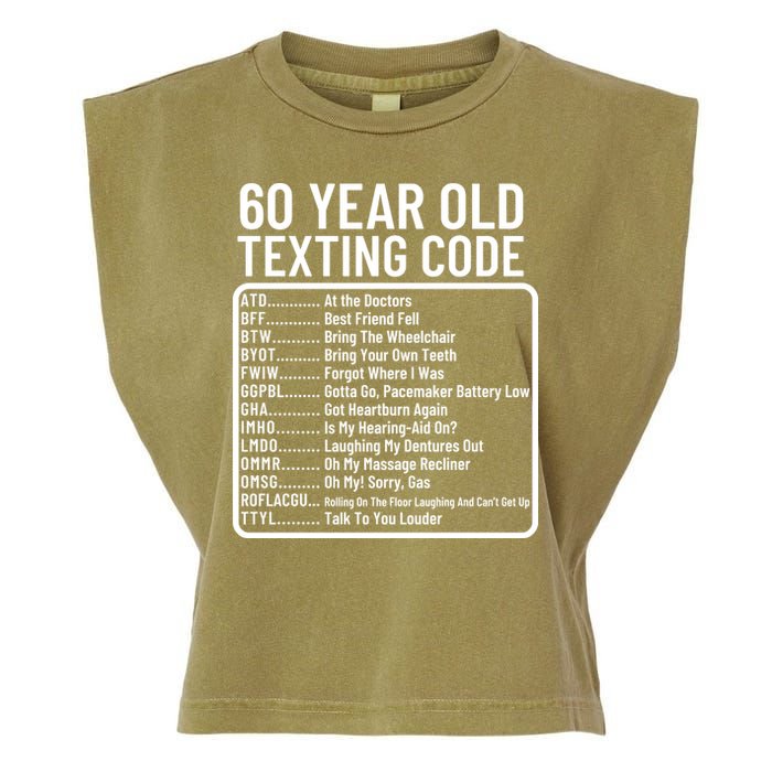 Funny 60 Year Old Texting Code Birthday Garment-Dyed Women's Muscle Tee