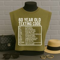Funny 60 Year Old Texting Code Birthday Garment-Dyed Women's Muscle Tee