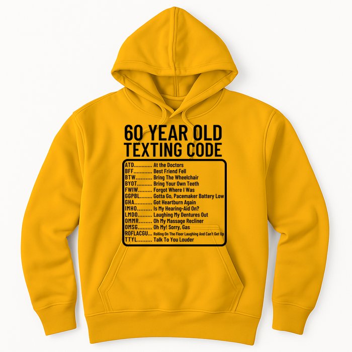 Funny 60 Year Old Texting Code Birthday Hoodie