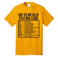 Funny 60 Year Old Texting Code Birthday Tall T-Shirt