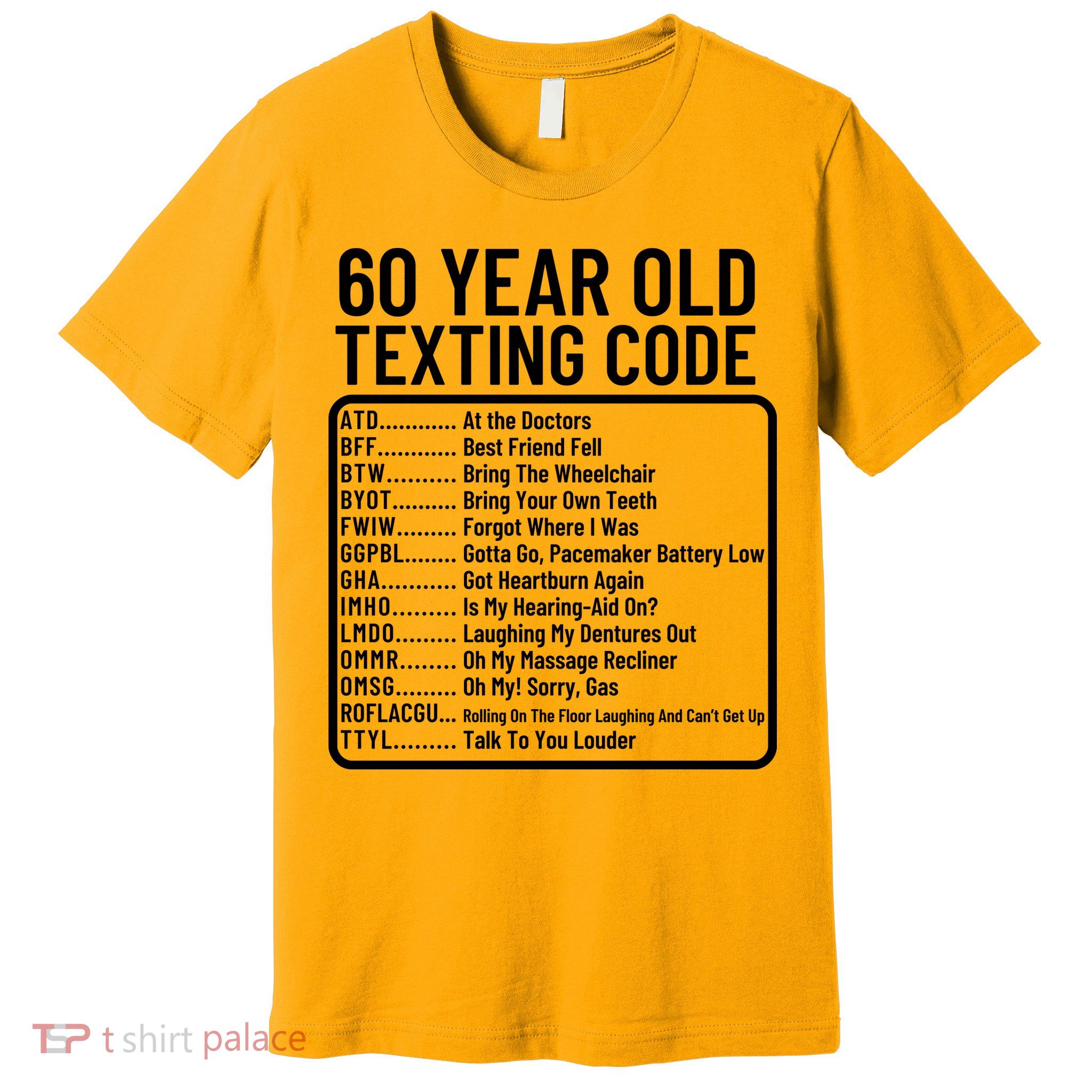 Funny 60 Year Old Texting Code Birthday Premium T-Shirt
