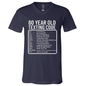 Funny 60 Year Old Texting Code Birthday V-Neck T-Shirt