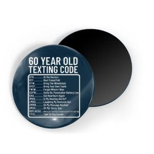 Funny 60 Year Old Texting Code Birthday Magnet