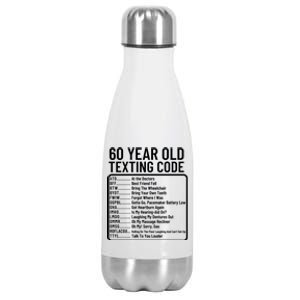 Funny 60 Year Old Texting Code Birthday Stainless Steel Insulated Water Bottle