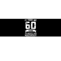 Funny 60 Years Old Joke 60th Birthday Gag Gift Idea Shirt Bumper Sticker