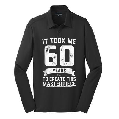 Funny 60 Years Old Joke 60th Birthday Gag Gift Idea Shirt Silk Touch Performance Long Sleeve Polo