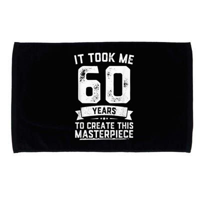 Funny 60 Years Old Joke 60th Birthday Gag Gift Idea Shirt Microfiber Hand Towel