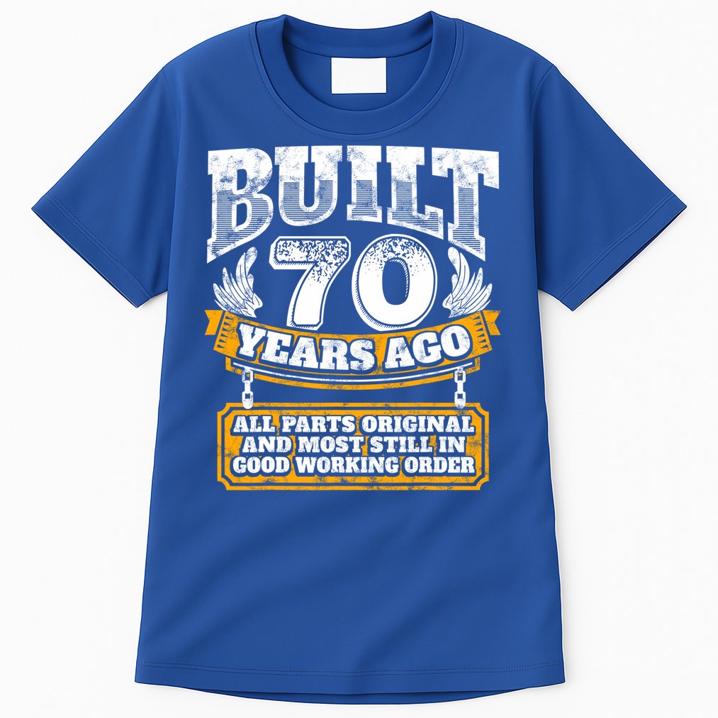 Funny 70th Birthday Gift BDay Gift Saying Age 70 Year Joke Tall T-Shirt