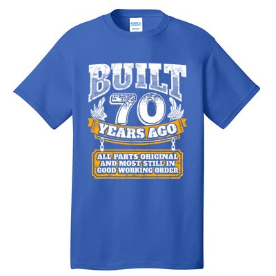 Funny 70th Birthday Gift BDay Gift Saying Age 70 Year Joke Tall T-Shirt