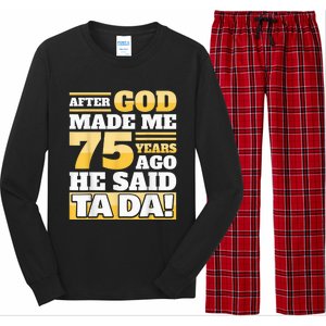 Funny 75th Birthday Present - 75 Years Long Sleeve Pajama Set