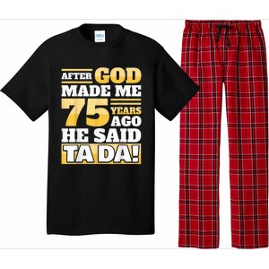 Funny 75th Birthday Present - 75 Years Pajama Set