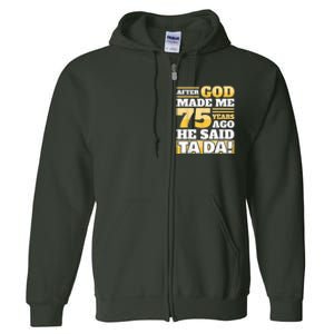 Funny 75th Birthday Present - 75 Years Full Zip Hoodie