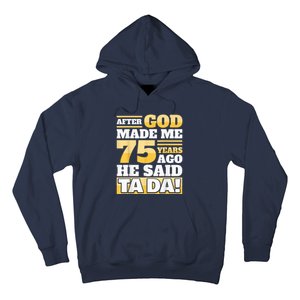 Funny 75th Birthday Present - 75 Years Hoodie