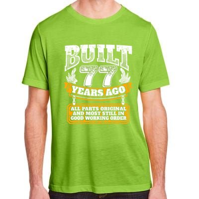 Funny 77th Birthday Gift BDay Gift Saying Age 77 Year Joke Adult ChromaSoft Performance T-Shirt