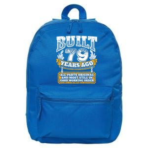 Funny 79th Birthday Gift BDay Gift Saying Age 79 Year Joke 16 in Basic Backpack