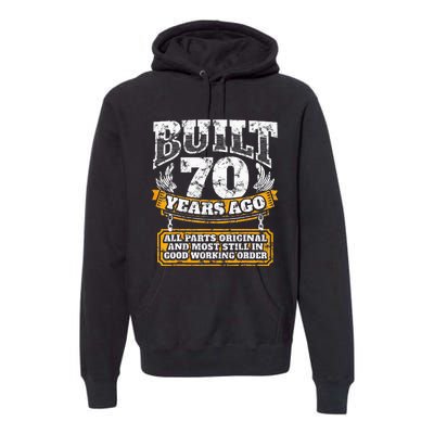 Funny 70th Birthday B Day Gift Saying Age 70 Year Joke Premium Hoodie