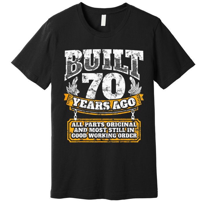 Funny 70th Birthday B Day Gift Saying Age 70 Year Joke Premium T-Shirt