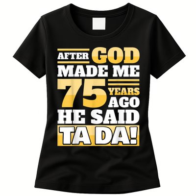 Funny 75th Birthday 75 Years Womens T-Shirt