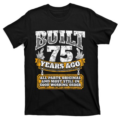 Funny 75th Birthday Present Shirt B-Day Gift Saying Age 75 Year Joke T-Shirt