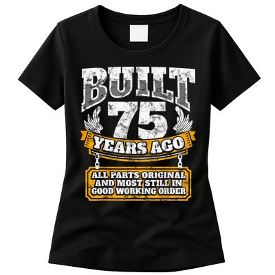 Funny 75th Birthday Present Shirt B-Day Gift Saying Age 75 Year Joke Womens T-Shirt