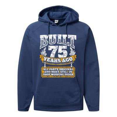 Funny 75th Birthday Present Shirt B-Day Gift Saying Age 75 Year Joke Performance Fleece Hoodie