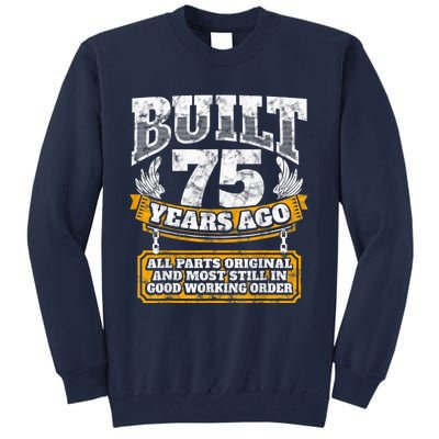 Funny 75th Birthday Present Shirt B-Day Gift Saying Age 75 Year Joke Tall Sweatshirt