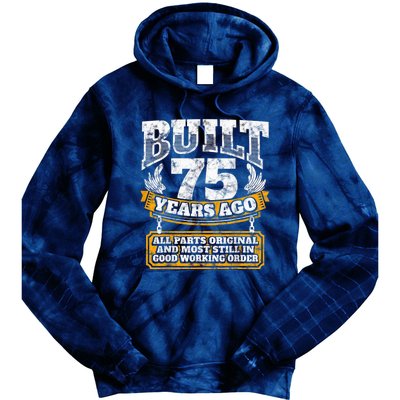 Funny 75th Birthday Present Shirt B-Day Gift Saying Age 75 Year Joke Tie Dye Hoodie