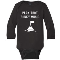 Funny 70s Retro Disco Play That Funky Music Baby Long Sleeve Bodysuit