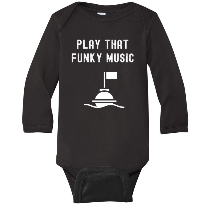 Funny 70s Retro Disco Play That Funky Music Baby Long Sleeve Bodysuit