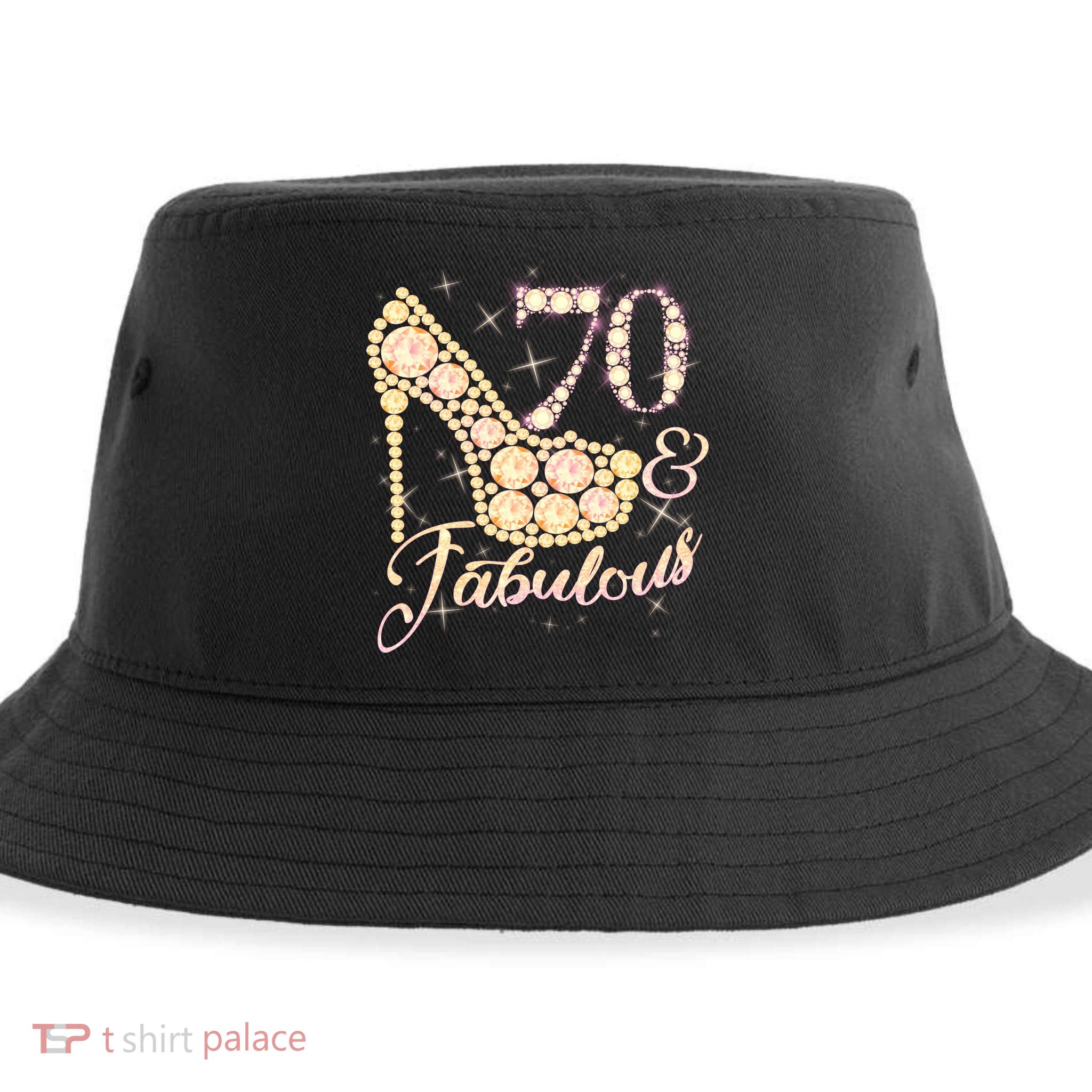 Fabulous & 70 Sparkly Heel 70th Birthday Sustainable Bucket Hat