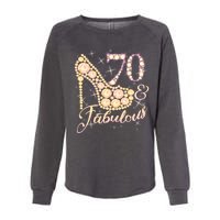 Fabulous & 70 Sparkly Heel 70th Birthday Womens California Wash Sweatshirt