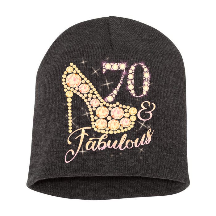 Fabulous & 70 Sparkly Heel 70th Birthday Short Acrylic Beanie