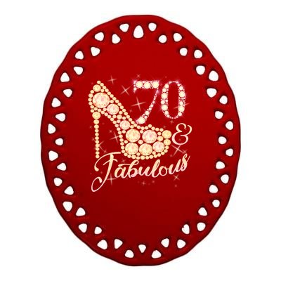 Fabulous & 70 Sparkly Heel 70th Birthday Ceramic Oval Ornament