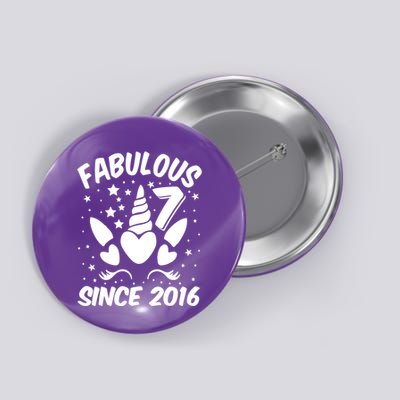 Fabulous 7 Since 2016 Unicorn Birthday Button