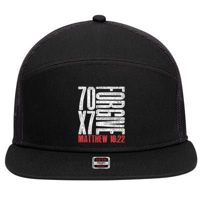 Forgive 70 X 7 Times Seventy Times Seven Jesus Matthew 1822 7 Panel Mesh Trucker Snapback Hat
