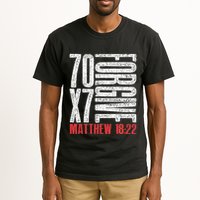 Forgive 70 X 7 Times Seventy Times Seven Jesus Matthew 1822 Tall T-Shirt