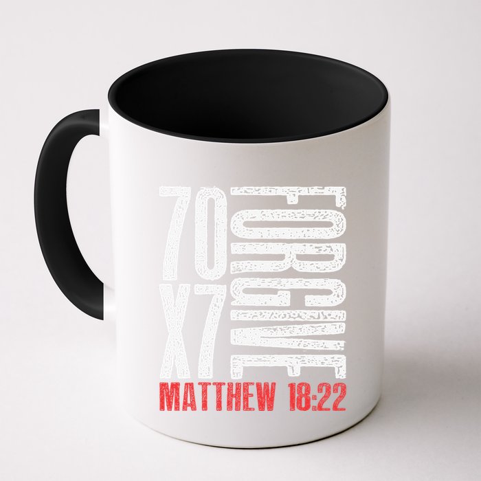 Forgive 70 X 7 Times Seventy Times Seven Jesus Matthew 1822 Mug