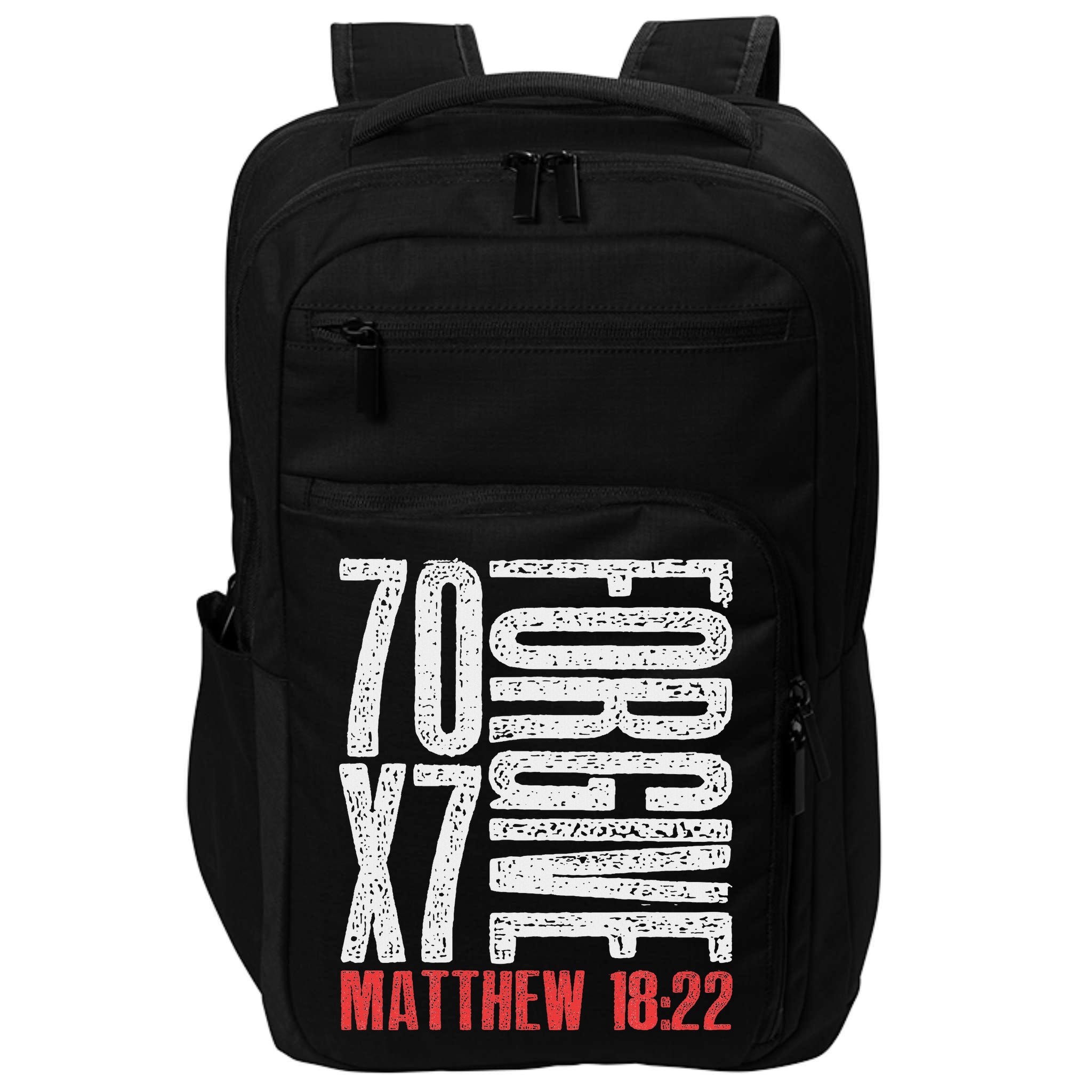 Forgive 70 X 7 Times Seventy Times Seven Jesus Matthew 1822 Impact Tech Backpack